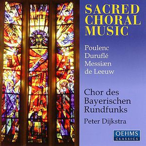 Sacred Choral Music , Bavarian Radio Chorus