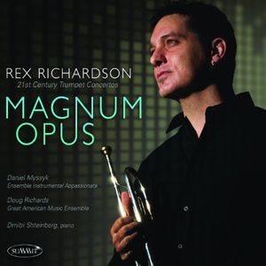 Magnum Opus: 21st Century Trumpet Concertos , Rex Richardson