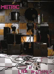 Live at Metropolis , Metric