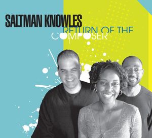 Return of the Composer , Saltman/Knowles
