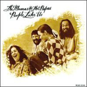 People Like Us , The Mamas & the Papas