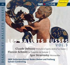 Ballets Russes 3 , Sylvain Cambreling