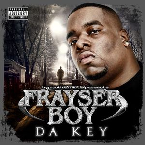 Da Key [Explicit Content] , Frayser Boy