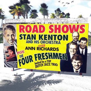 Road Shows , Stan Kenton