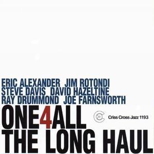 The Long Haul , One for All
