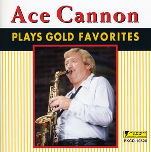Play Gold Favorites , Ace Cannon