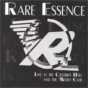 Live At Celebrity Hall and Metro , Rare Essence