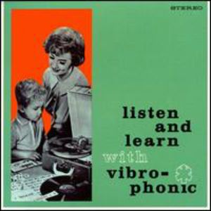 Listen and Learn With Vibro-Phonic , Various Artists