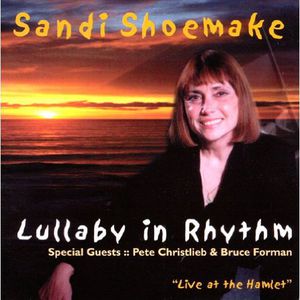 Lullabye in Rhythm , Sandi Shoemake