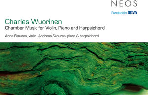 Chamber Music for Violin, Piano and Harpsichord , Charles Wuorinen