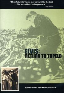 Elvis: Return to Tupelo , Elvis Presley