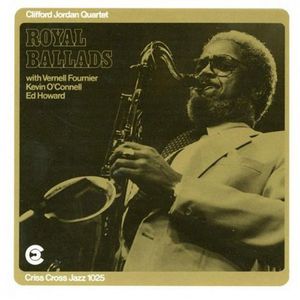 Royal Ballads , Clifford Jordan