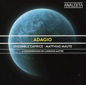 Adagio: A Consideration of a Serious Matter