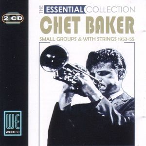 The Essential Collection , Chet Baker