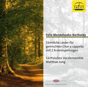 Songs for a Capella Choir , S chsisches Vocalensemble