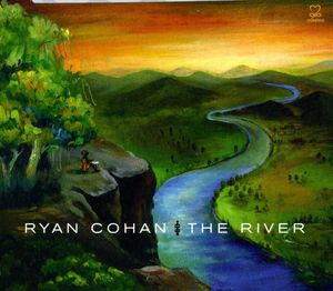 River , Ryan Cohan