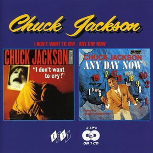 I Don't Want to Cry /  Any Day Now [Import] , Chuck Jackson