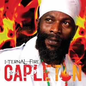 I-Ternal Fire , Capleton