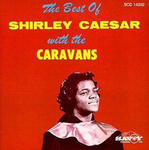 Best of , Shirley Caesar
