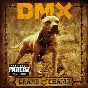 Grand Champ [Import] , DMX