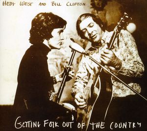 Getting Folk Out of the Country , Hedy West