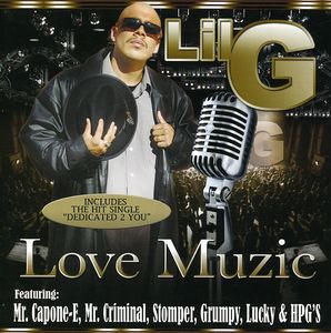 Love Muzic [Explicit Content] , Lil G