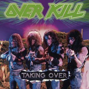 Taking Over [Import] , Overkill