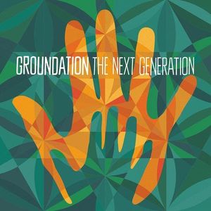 Next Generation , Groundation