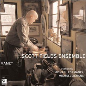 Mamet , Scott Fields