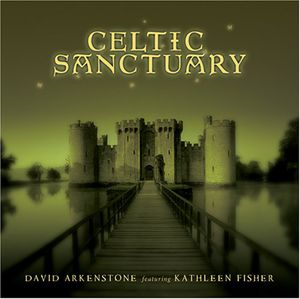 Celtic Sanctuary , David Arkenstone