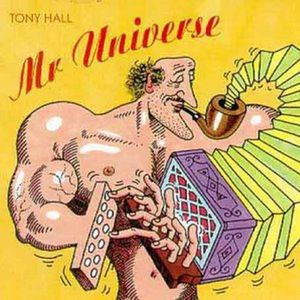 Mr. Universe , Tony Hall