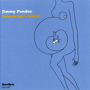 Somebody's Child , Jimmy Ponder