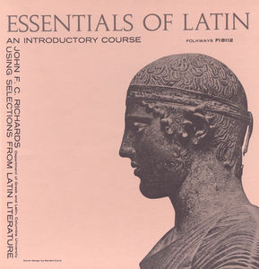 Essentials of Latin: An Introductory Course , John F.C. Richards