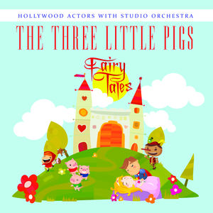 Three Little Pigs , Hollywood Actors with Studio Orchestra