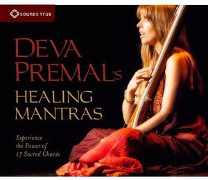 Deva Premal's Healing Mantras , Deva Premal