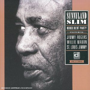 House Rent Party , Sunnyland Slim