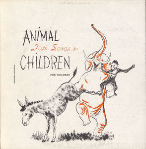 Animal Folk Songs for Children , Peggy Seeger