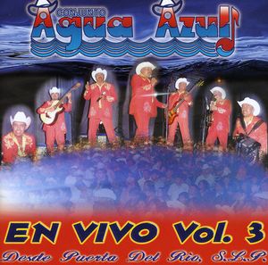 En Vivo, Vol. 3 , Agua Azul