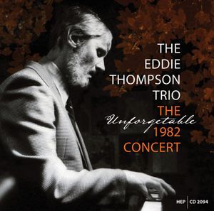 The Unforgettable 1982 Concert , Eddie Thompson