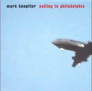 Sailing to Philadelphia [Import] , Mark Knopfler