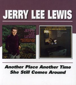 Another Place Another /  She Still Comes Around [Import] , Jerry Lee Lewis