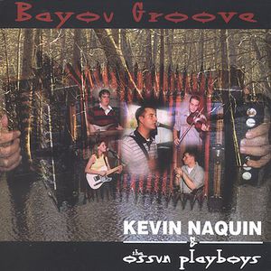 Bayou Groove , Kevin Naquin