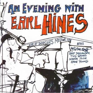 An Evening With Earl Hines , Earl Hines