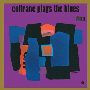 Coltrane Plays the Blues [Import] , John Coltrane