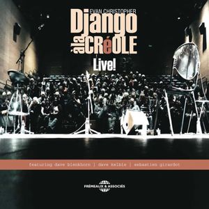 Django a la Creole Live , Evan Christopher
