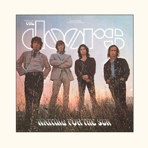 Waiting For The Sun (remastered) , The Doors