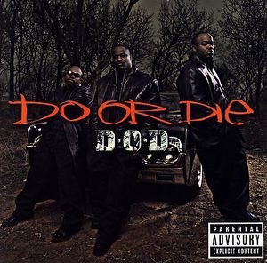 D.O.D. [Explicit Content] , Do or Die