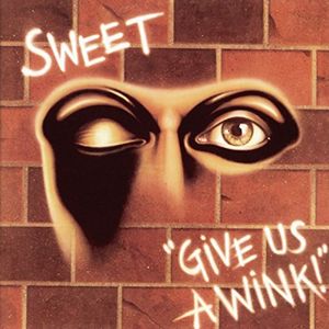 Give Us A Wink [Import] , Sweet