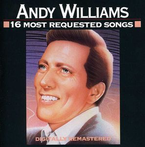16 Most Requested Songs , Andy Williams