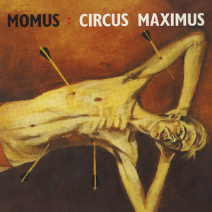 Circus Maximus , Momus